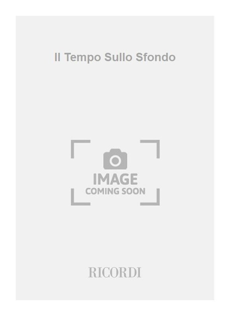 Il Tempo Sullo Sfondo